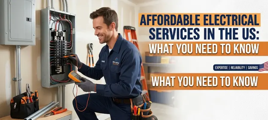 Affordable Electrical Services in the US: What You Need to Know