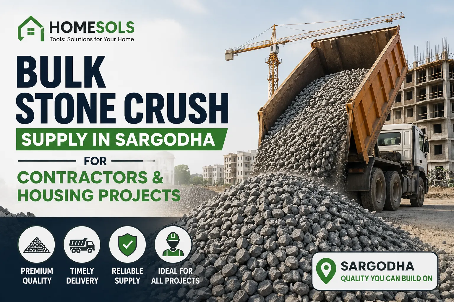 Bulk Stone Crush Supply in Sargodha for Contractors & Housing Projects